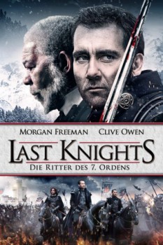poster Last Knights - Die Ritter des 7. Ordens&nbsp;&nbsp;(2015)