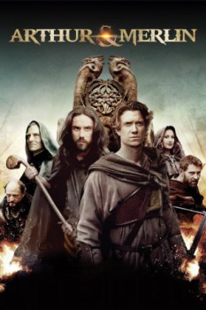 poster Arthur & Merlin&nbsp;&nbsp;(2015)