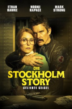 poster Die Stockholm Story: Geliebte Geisel&nbsp;&nbsp;(2019)