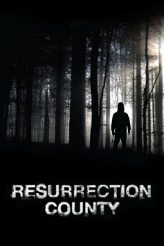 poster Resurrection County&nbsp;&nbsp;(2008)