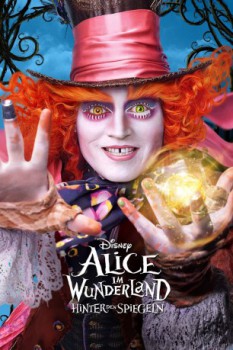 poster Alice im Wunderland: Hinter den Spiegeln&nbsp;&nbsp;(2016)