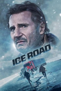 poster The Ice Road&nbsp;&nbsp;(2021)