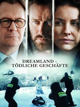 poster Dreamland - Tödliche Geschäfte&nbsp;&nbsp;(2021)