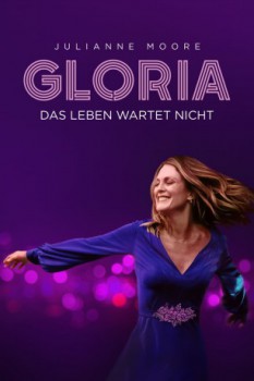 poster Gloria - Das Leben wartet nicht&nbsp;&nbsp;(2019)