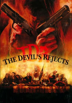 poster The Devil's Rejects&nbsp;&nbsp;(2005)
