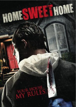 poster Home Sweet Home&nbsp;&nbsp;(2013)