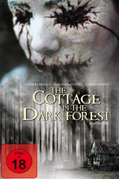 poster The Cottage in the Dark Forest&nbsp;&nbsp;(2007)