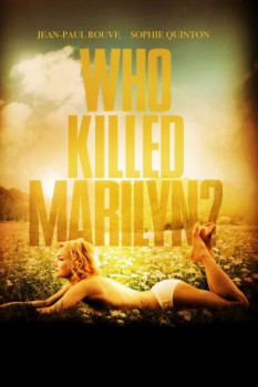 poster Who Killed Marilyn?&nbsp;&nbsp;(2011)
