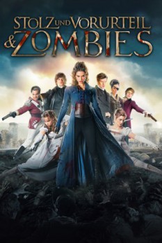 poster Stolz und Vorurteil & Zombies&nbsp;&nbsp;(2016)