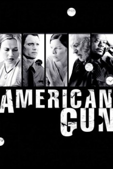 poster American Gun&nbsp;&nbsp;(2005)