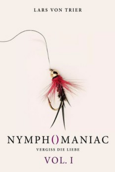 poster Nymphomaniac Vol. 1&nbsp;&nbsp;(2013)