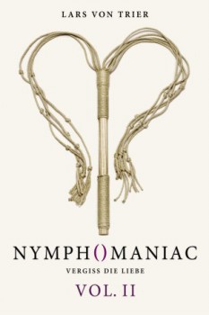 poster Nymphomaniac Vol. 2&nbsp;&nbsp;(2013)