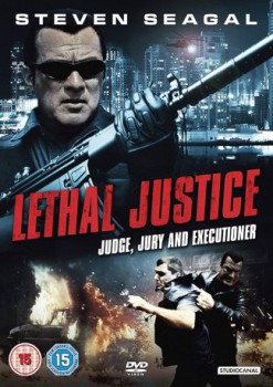 poster Steven Seagal - Lethal Justice_TJ4&nbsp;&nbsp;(2011)