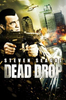 poster Steven Seagal - Dead Drop_TJ12&nbsp;&nbsp;(2013)