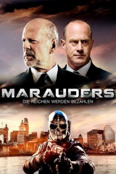 poster Marauders - Die Reichen werden bezahlen&nbsp;&nbsp;(2016)