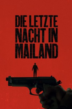 poster Die letzte Nacht in Mailand&nbsp;&nbsp;(2023)