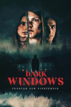 poster Dark Windows&nbsp;&nbsp;(2023)
