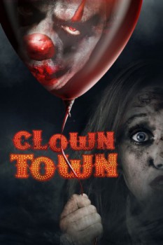 poster Clown Town&nbsp;&nbsp;(2017)